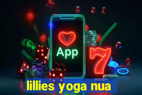 lillies yoga nua